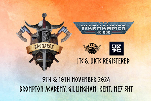 Ragnarok : 40K GT (Sat 9th - Sun 10th Nov)